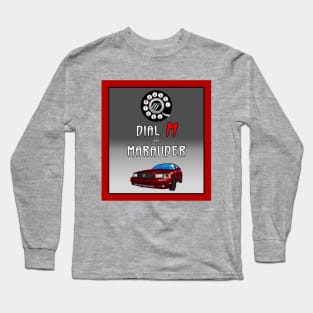 Dial M for Marauder Long Sleeve T-Shirt